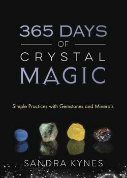 365 Days of Crystal Magic by sandra Kynes
