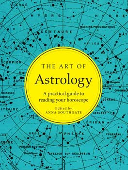 Art of Astrology (hc) by Anna Southgate